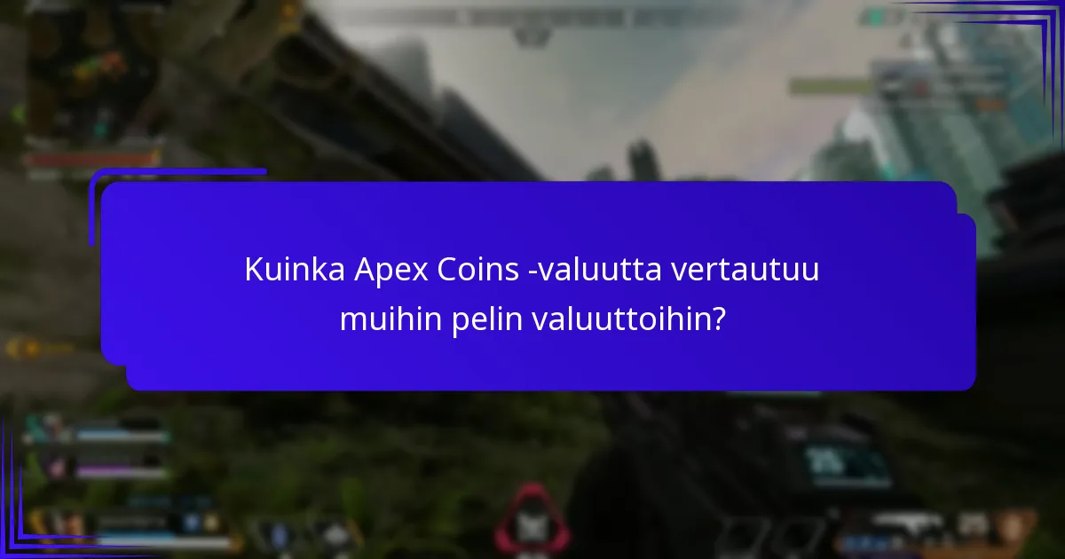 Mitkä uudet ominaisuudet ovat saatavilla Apex Coins -valuutassa?