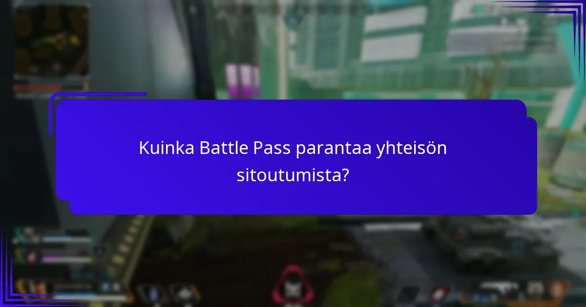Mitkä ryhaasteet ovat saatavilla Battle Passissa?