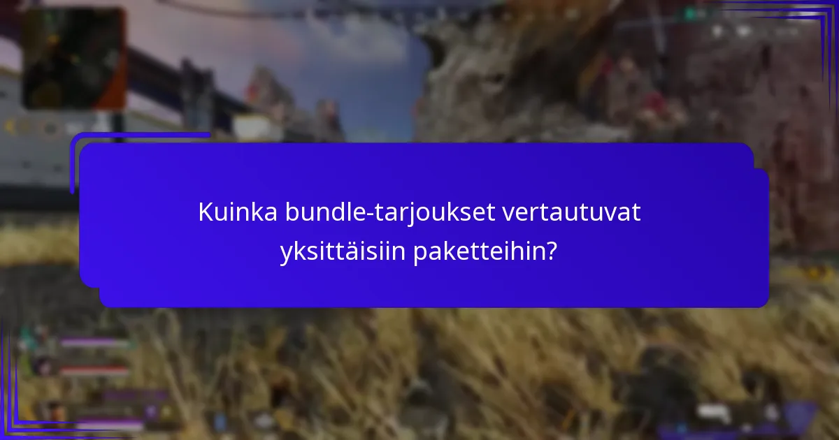 Kuinka bundle-tarjoukset vertautuvat yksittäisiin paketteihin?