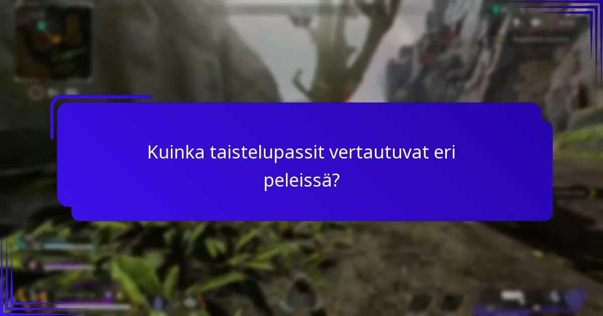 Mitä arvoa pelaajat saavat taistelupasseista?