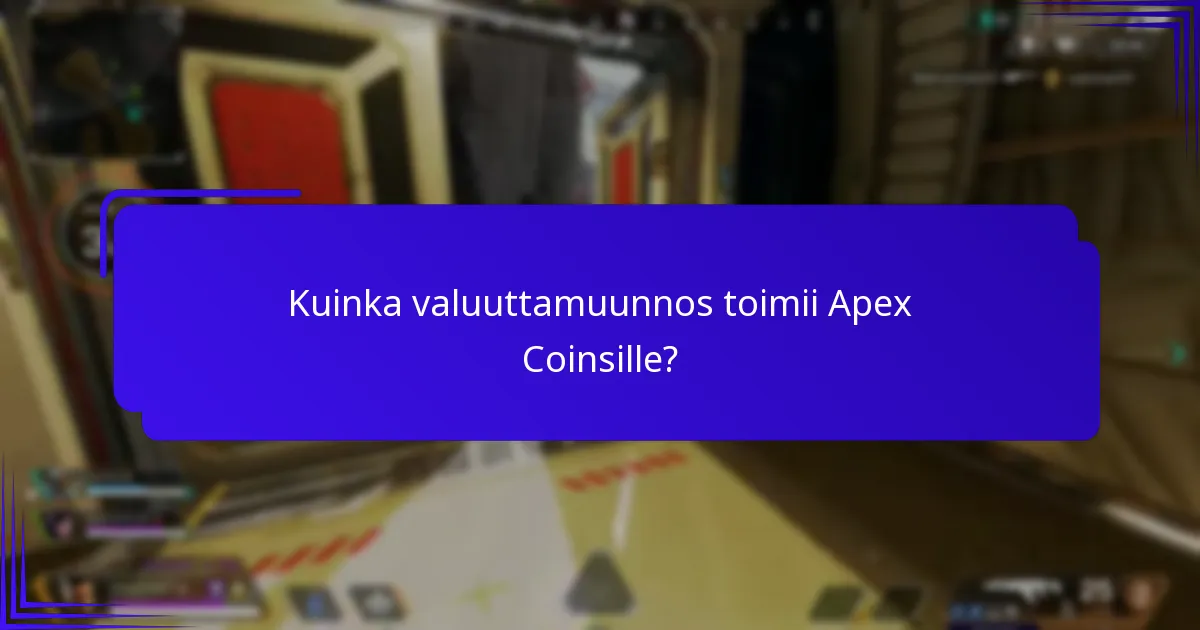 Mitä voit ostaa Apex Coinsilla?