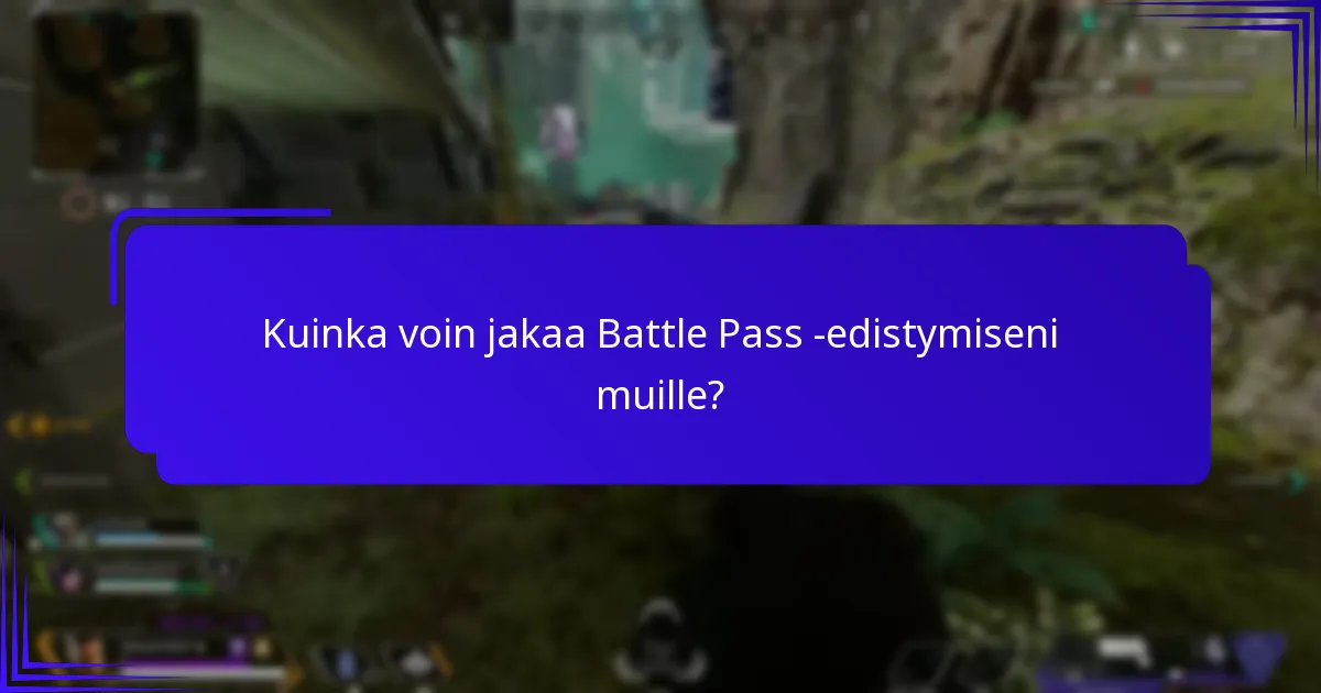 Kuinka voin seurata Battle Pass -saavutuksiani?