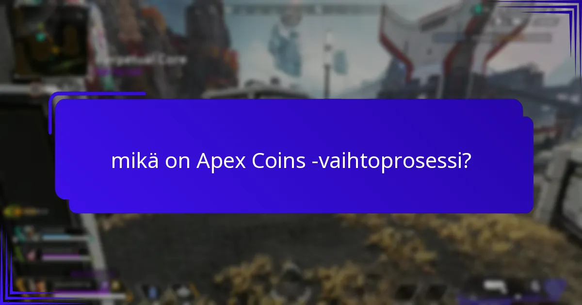 Mitkä alustat tukevat Apex Coins -lunastamista?