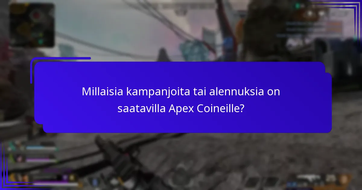 Kuinka analysoida Apex Coinien arvoa?