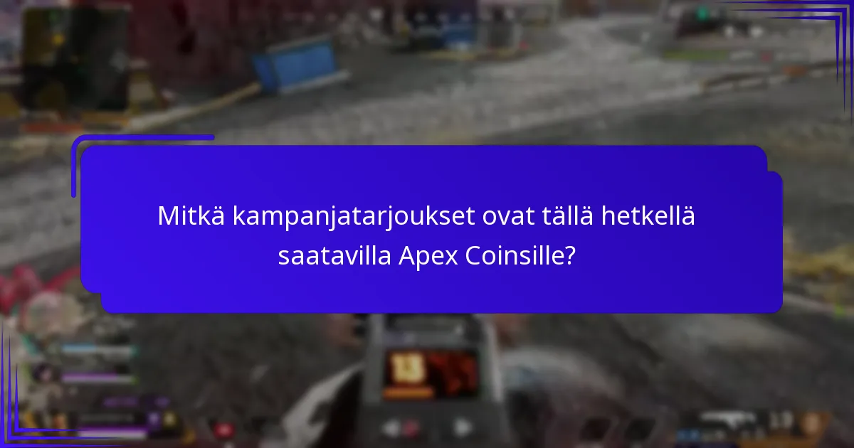 Mitkä ovat Apex Coinsin lunastusrästit?