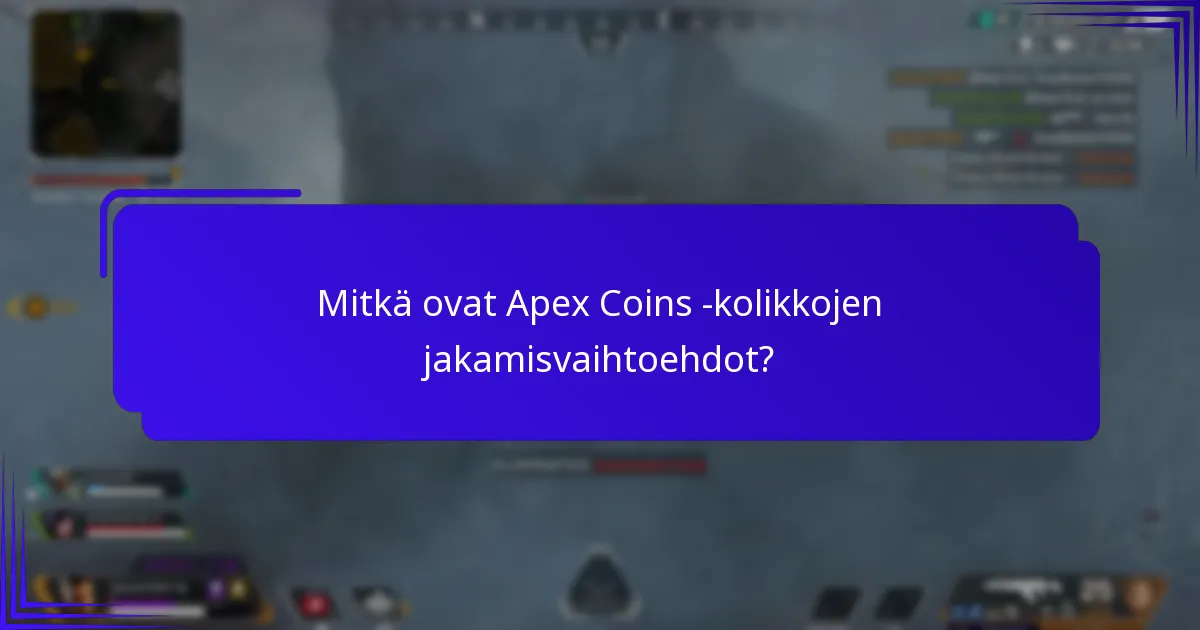 Mitkä ovat tilivaatimukset Apex Coins -kolikoiden siirtämiseen?