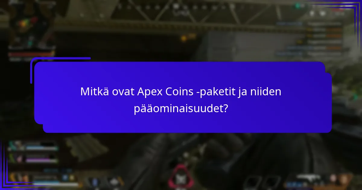 Mitkä ovat Apex Coins -pakettien hinnoitteluvaihtoehdot?