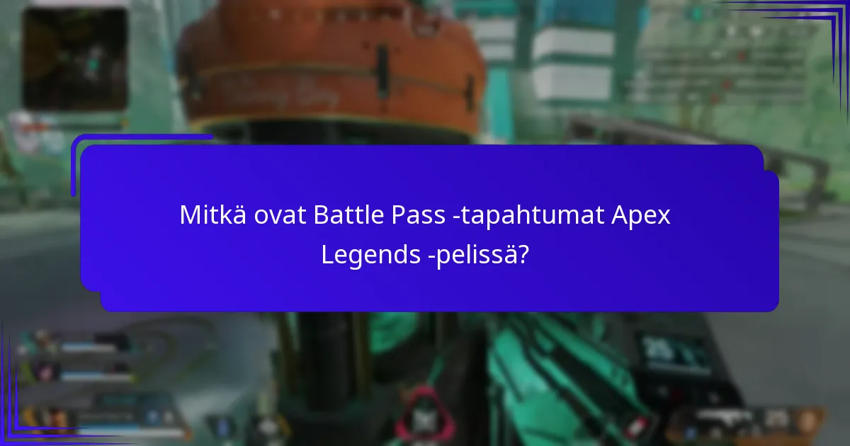 Mitkä yhteistyötapahtumat ovat mukana Battle Passissa?