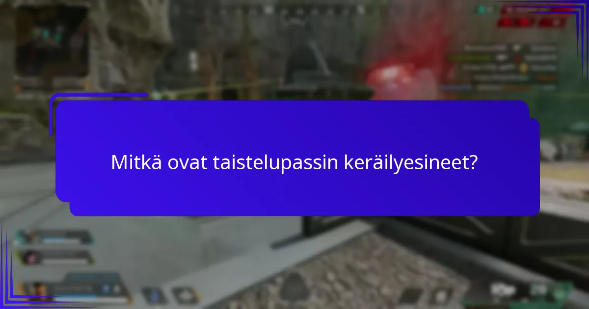 Mitkä taistelupassit tarjoavat parhaat keräilyesineet?