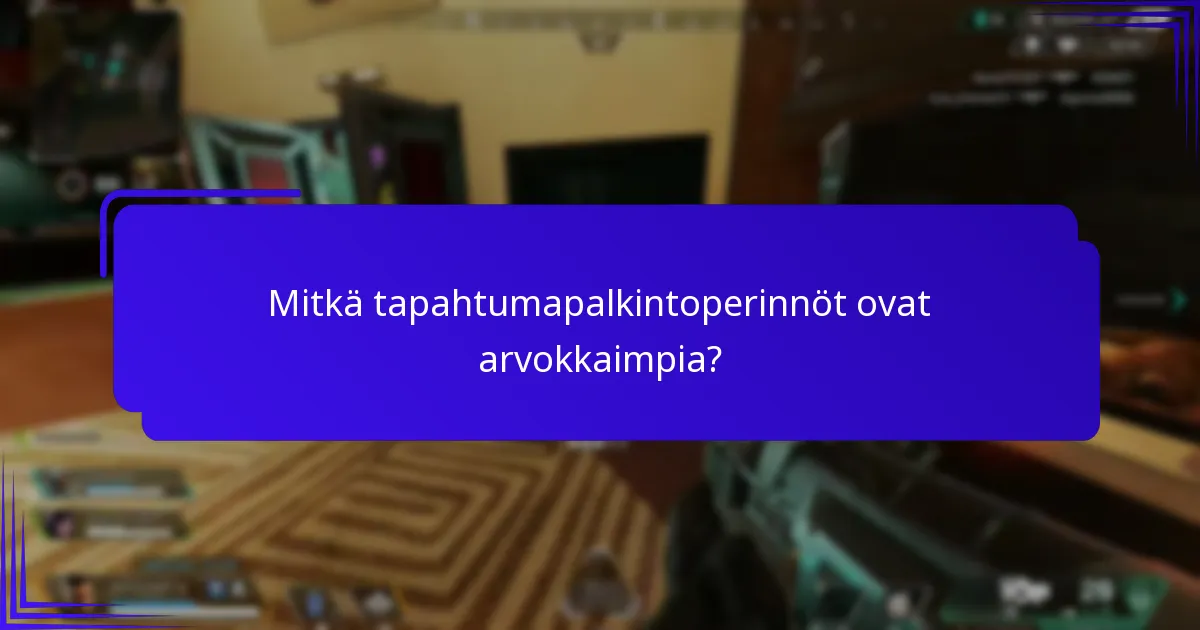 Mitkä ovat parhaat käytännöt osallistumisessa tapahtumiin, jotka tarjoavat perintöjä?